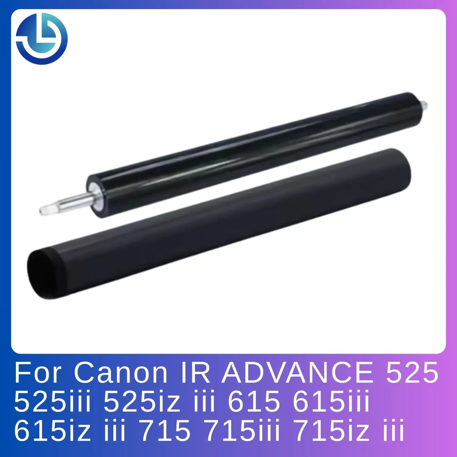 

FM1-U027 Fuser Fixing Film For Canon IR ADVANCE 525 525iii 525iz iii 615 615iii 615iz iii 715 715iii 715iz iii Pressure Roll