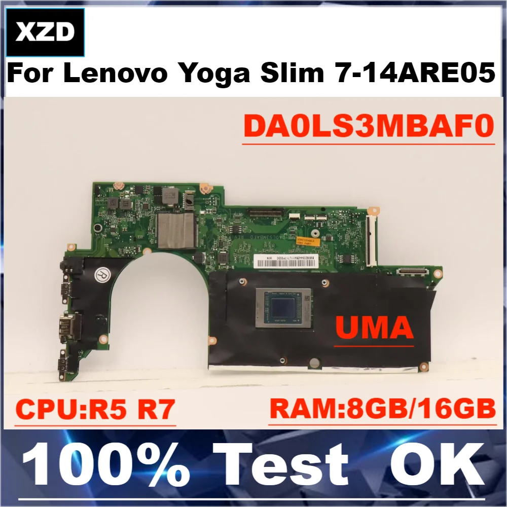 

NEW For Lenovo Ideapad Yoga Slim 7-14ARE05/Slim 7-14ARE05 Laptop Motherboard Notebook Mainboard With CPU R5/R7 RAM 8G/16G