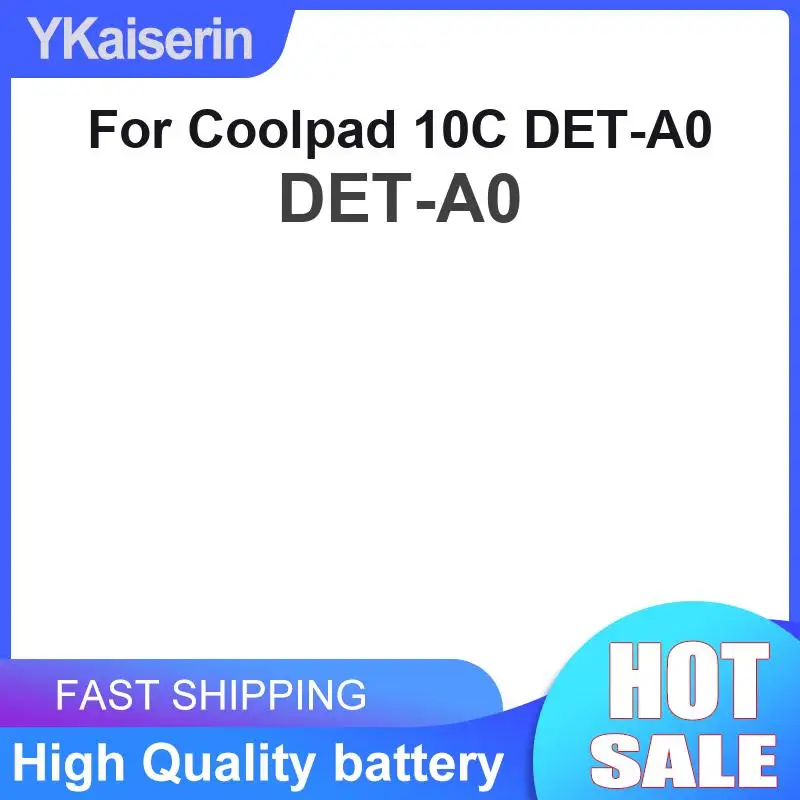 For Coolpad 10C Det-A0 DETA0 4000mAh Stable Power Supply Mobile Phone Battery High Performance