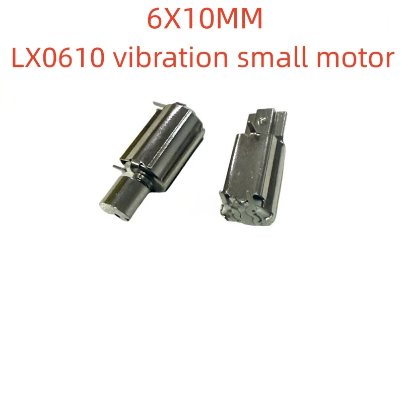 2PCS 6X10mm pin 3V micro mobile phone vibration motor LX0610 vibration small motor, cylindrical type