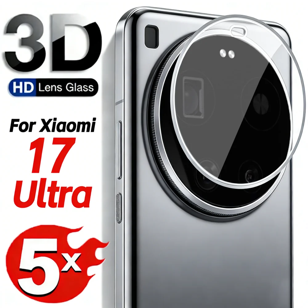 

5-1Pcs HD Clear Tempered Glass Camera Protector for Xiaomi 17 Ultra Back Cover Lens Glass 3D Curved Camera Films for Mi 17Ultra