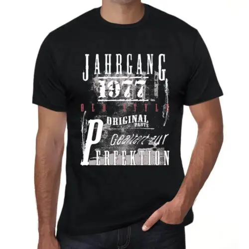 Herren Grafik T-Shirt Zur Perfektion gereift 1977 Geschenk 47. Geburtstag