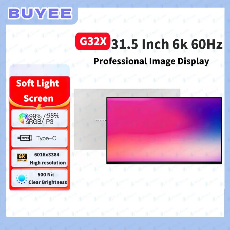 

G32X 32 inch 6K Desktop Monitor 60Hz 99% sRGB IPS Screen HDR600 Matte 500 Nits Gaming Monitor UHD 1500:1 Computer Screen