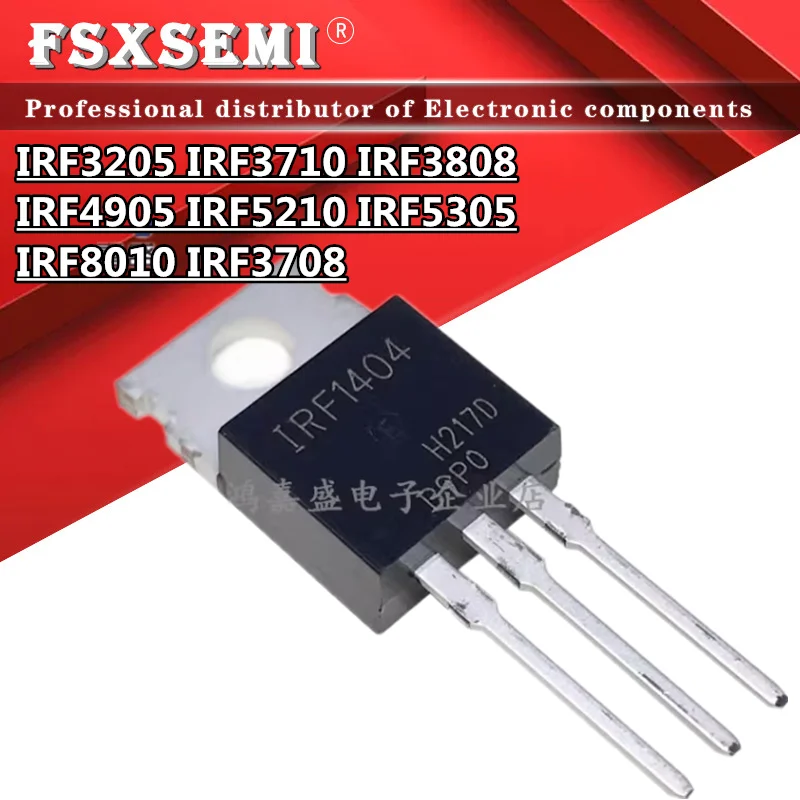 

10PCS IRF3205 TO-220 MOSFET IRF3710 IRF3808 IRF4905 IRF5210 IRF5305 IRF8010 IRF3710PBF IRF3808PBF IRF4905PBF IRF3708 MOSFET