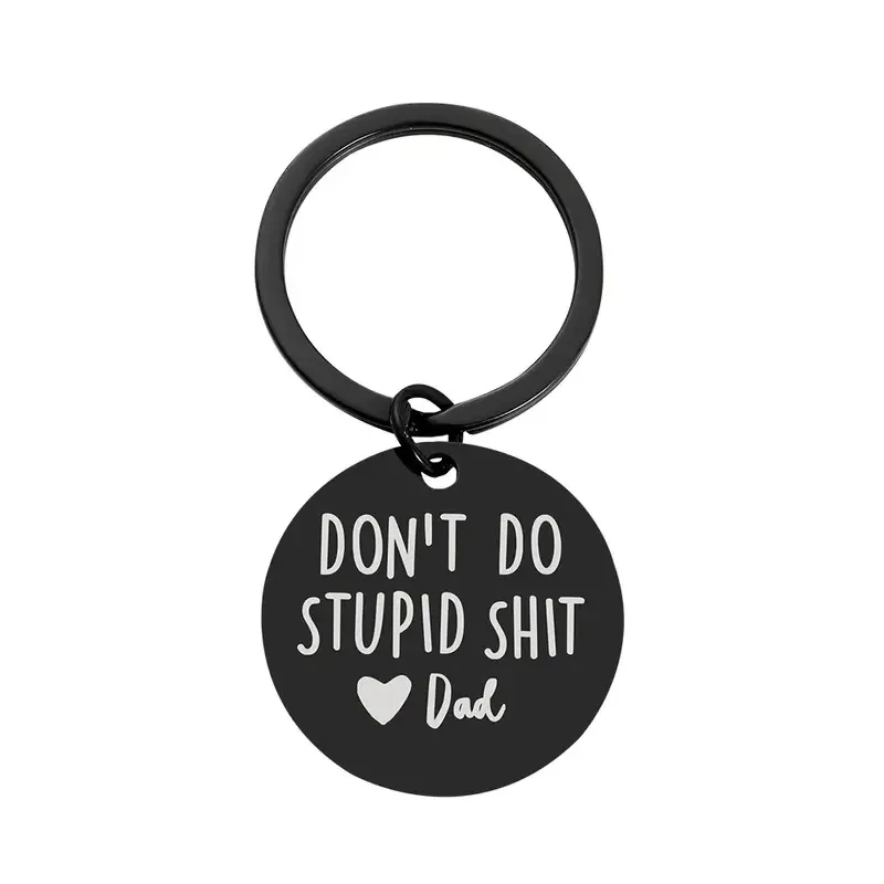 Dont Do Stupid Dad Keychain Pendant Funny Christmas Birthday Gifts Key Chains Father's Day Gift