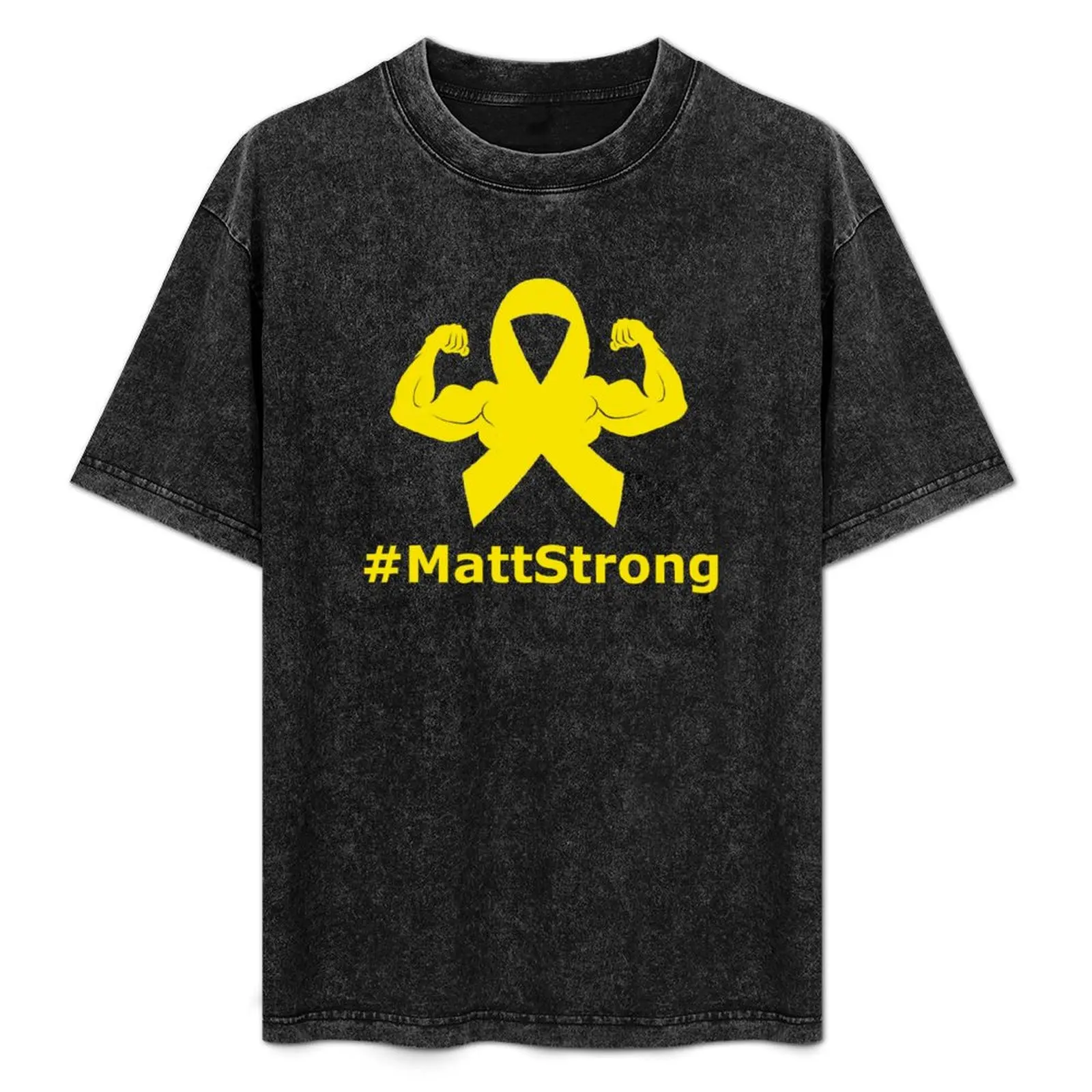

#MattStrong - Muscle Sarcoma Cancer Ribbon T-Shirt man t shirt summer t shirt men 100% cotton luxury brand T-Shirt