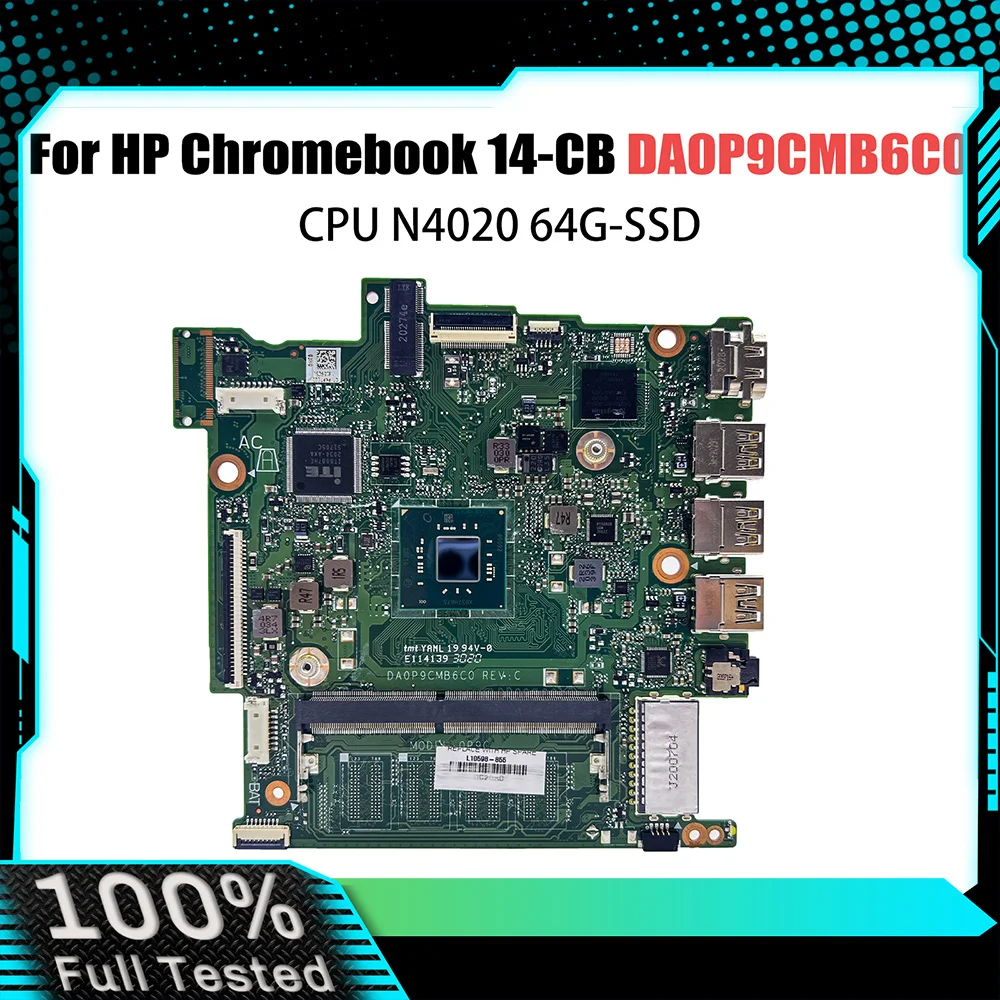 

DA0P9CMB6C0 Mainboard For HP Chromebook 14-CB L65728-601 L65953-601 Laptop Motherboard With CPU N4020 64G-SSD 100% TEST OK