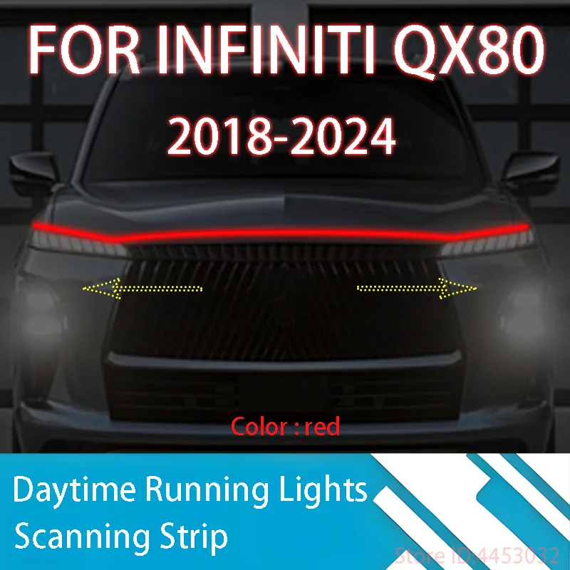 FOR	INFINITI	QX80	2018-2024	New upgrade LED Daytime Running Light Scan Starting Car Hood DRL Guide Decorative Ambient Lamp 12V