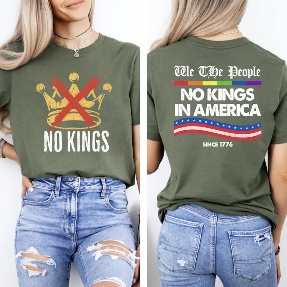 No Kings in America Shirt Political Shirts Crown No Kings TShirt Protest T-Shirt Duplex Printing Men Women Fashion Cotton Tee