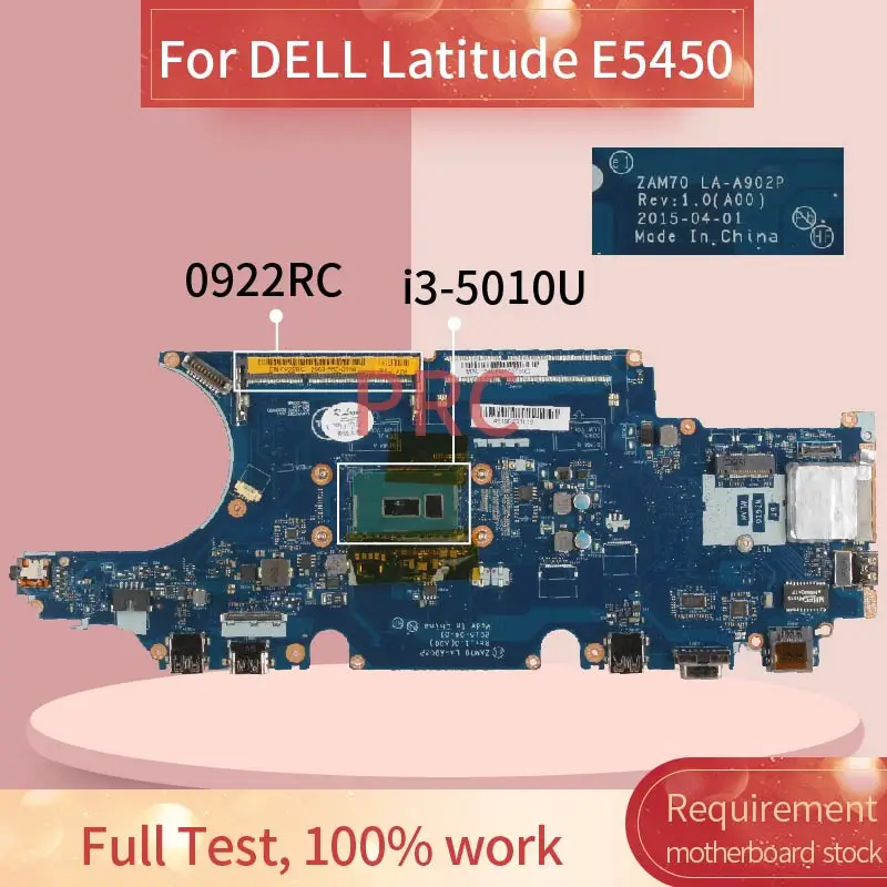 

For Latitude E5450 Laptop Motherboard LA-A902P SR23Z i3-5010U 0922RC Notebook Mainboard Full test