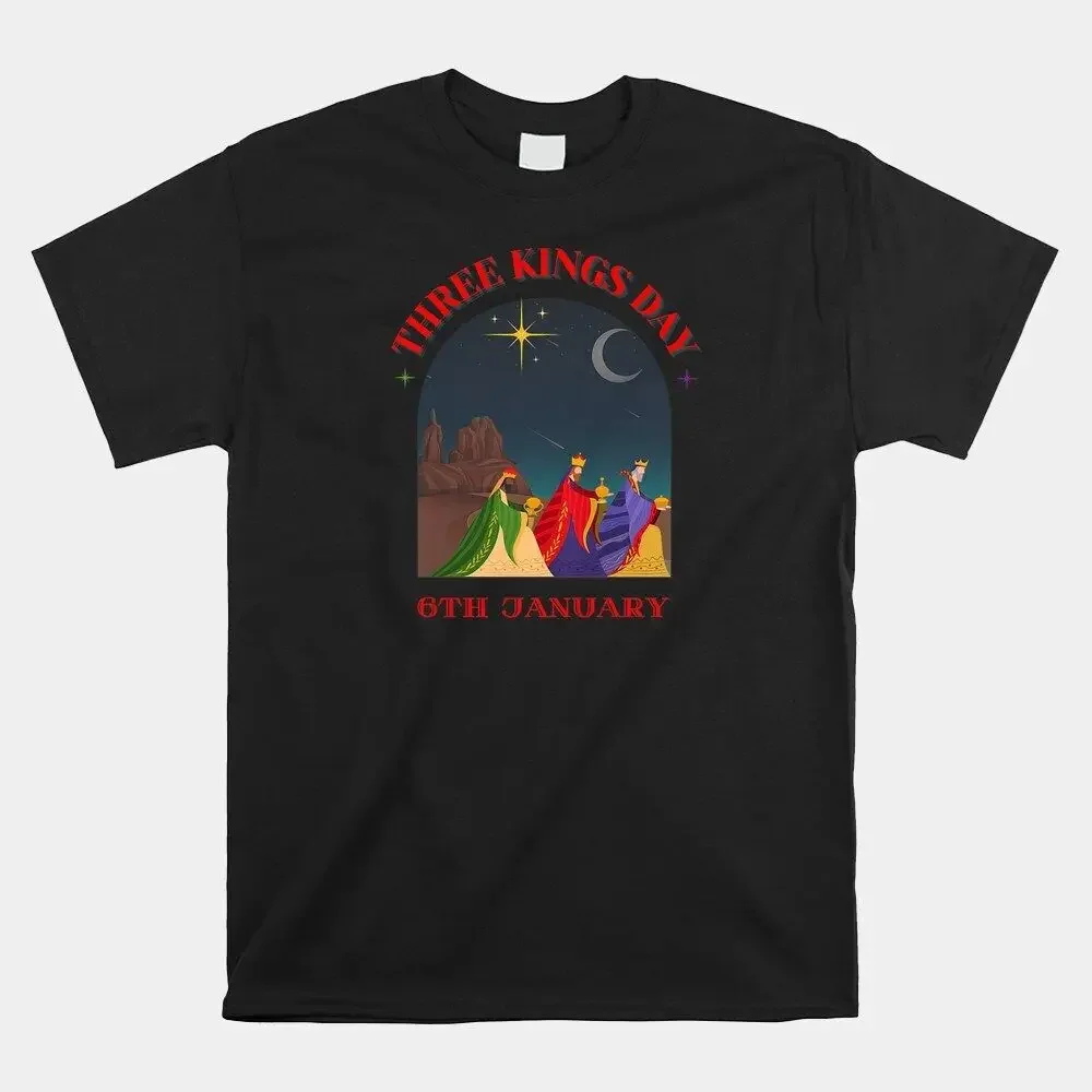 Three Kings Day 6 January Epiphany Dia De Los Reyes Magos T-Shirt, Size S-5XLHigh Quality 100%Cotton Short Sleeve