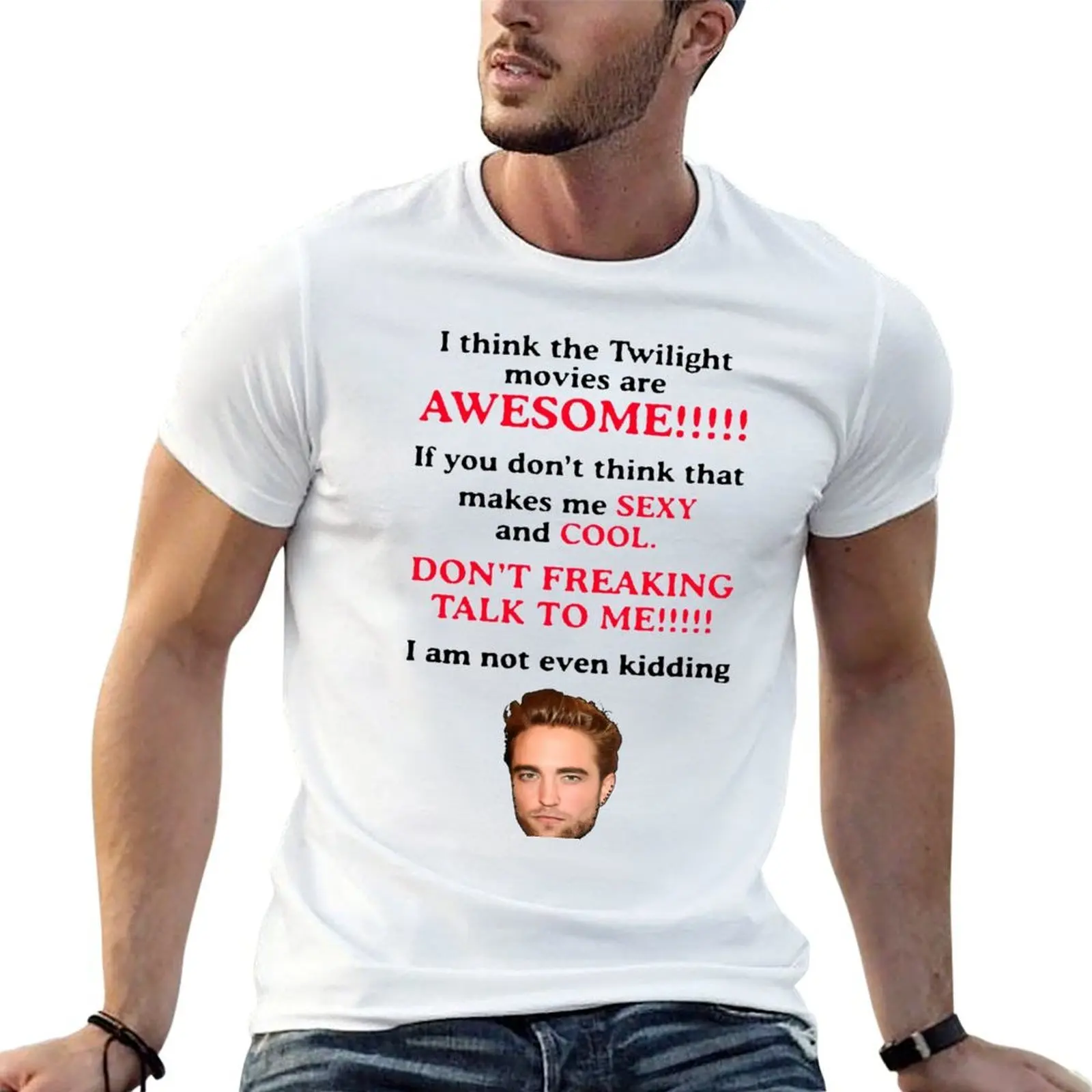 Funny I Think The Twilight Movies are AWESOME T-Shirt cotton tshirt 100% men t shirt cotton 100% T-Shirt