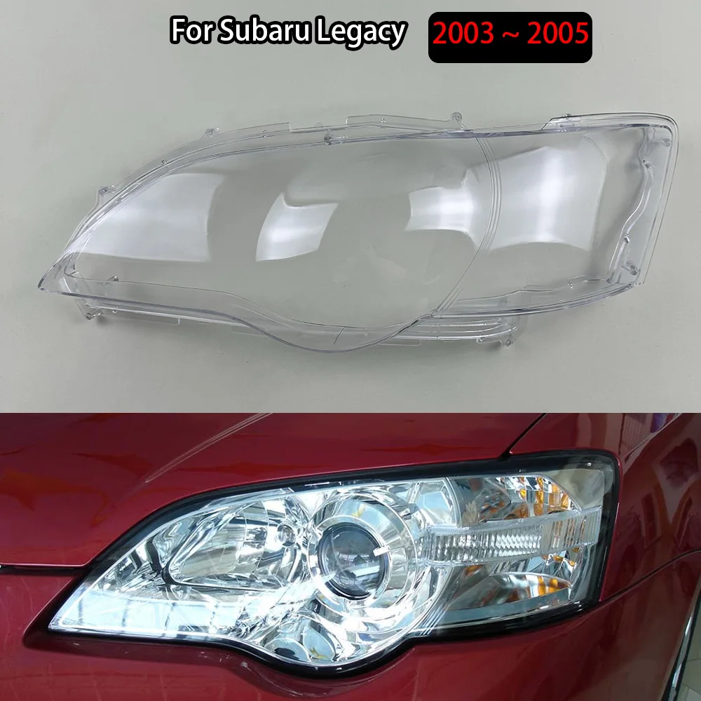 

For Subaru Legacy 2003 2004 2005 Front Headlight Cover Headlamp Lamp Shell Mask Lampshade Lens Plexiglass