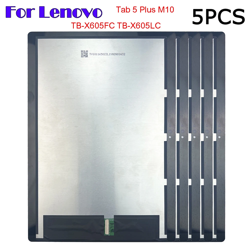 

5PCS 10.1" For Lenovo Tab 5 Plus Tab M10 TB-X605FC TB-X605LC x605 LCD Display Touch Screen Digitizer Assembly