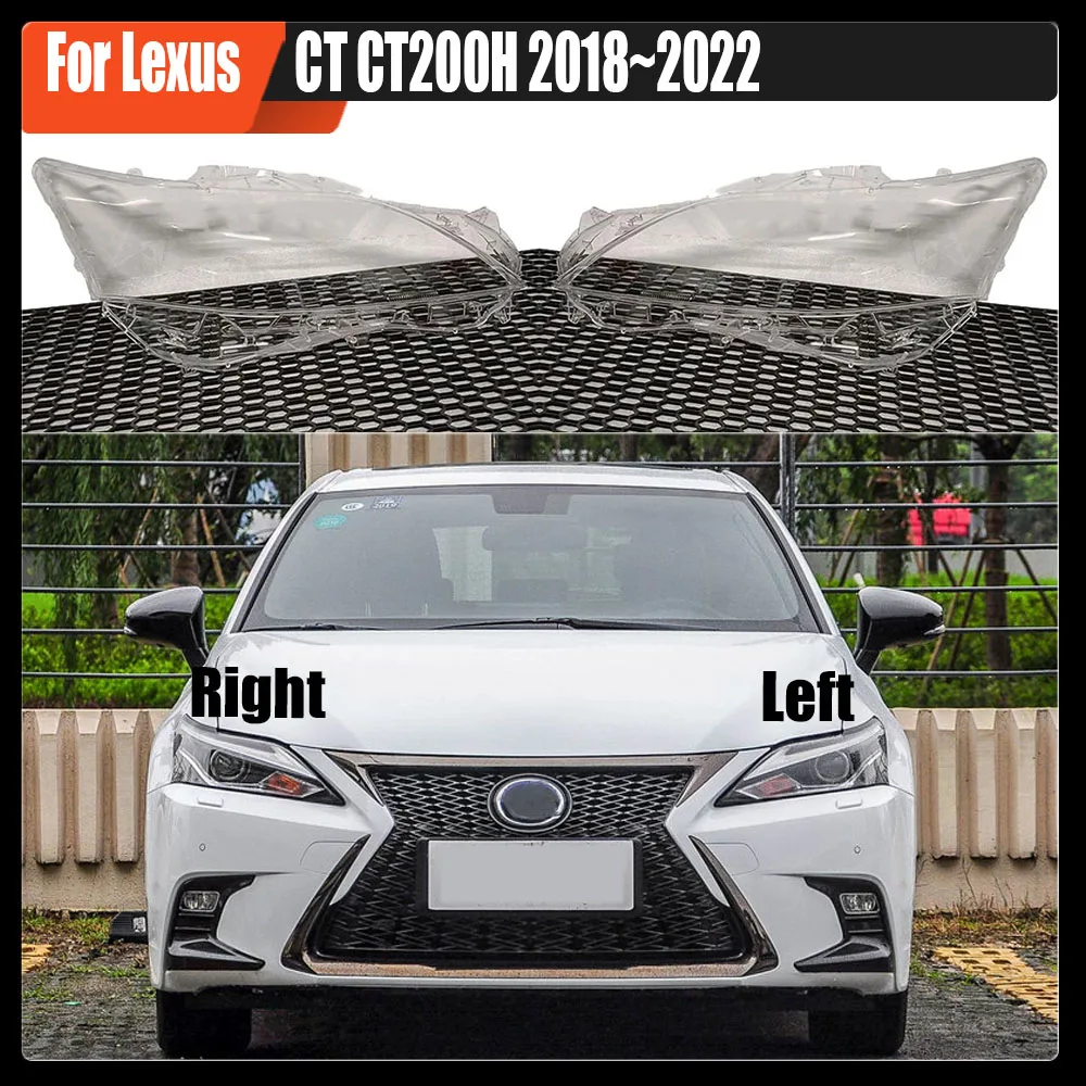 

For Lexus CT CT200H 2018~2022 Transparent Lampshade Front Headlight Shell Headlamp Cover Lens Plexiglass Auto Replacement Parts