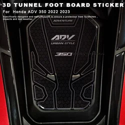 For Adv 350 2022 2023 Waterproof Protective Sticker Motorcycle Tunnel Foot Board Sticker 3D Epoxy Resin Sticker