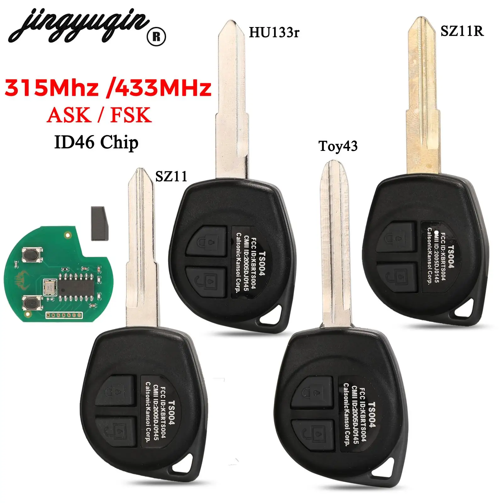 

jingyuqin 315Mhz/434MHz Remote Car Key ASK FSK ID46 for Suzuki SWIFT SX4 ALTO VITARA IGNIS JIMNY Splash sz11/Toy43 /HU133r Blade