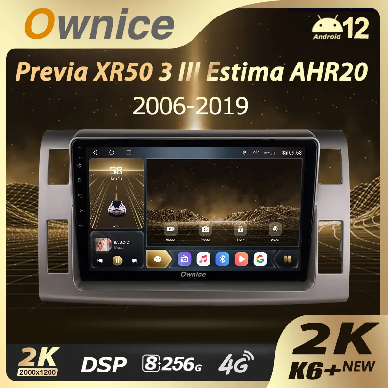 Ownice K6+ 2K For Toyota Previa XR50 3 III Estima AHR20 XR50 3 2006~16 RHD Car Radio carplay Navigation Multimedia Player GPS