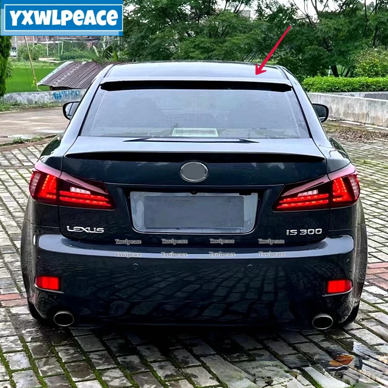 

For Lexus IS IS250 IS300 IS350 Spoiler 2006 - 2011 ABS Plastic Primer Color Rear Window Roof Spoiler Wing Car Accessories