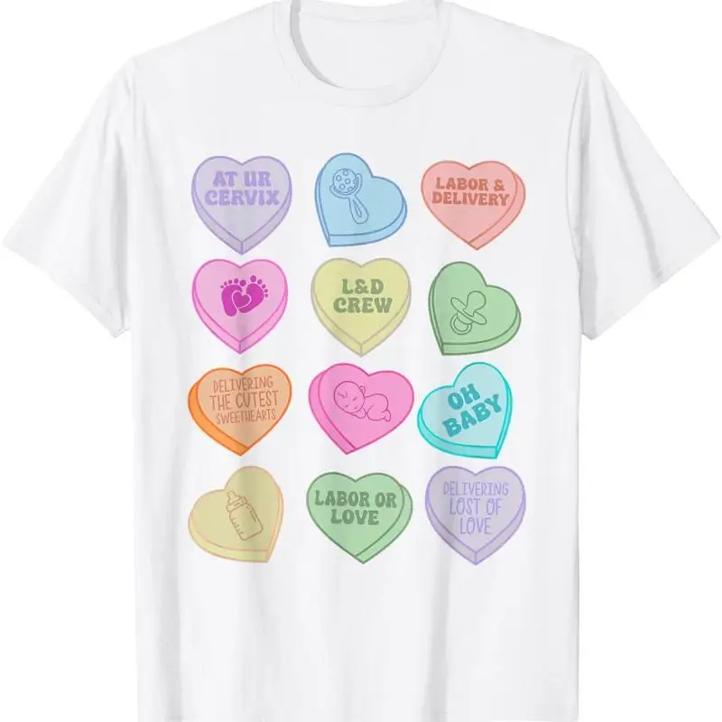 

Labor And Delivery Nurse Hearts Candy Valentine'S Day T Shirt