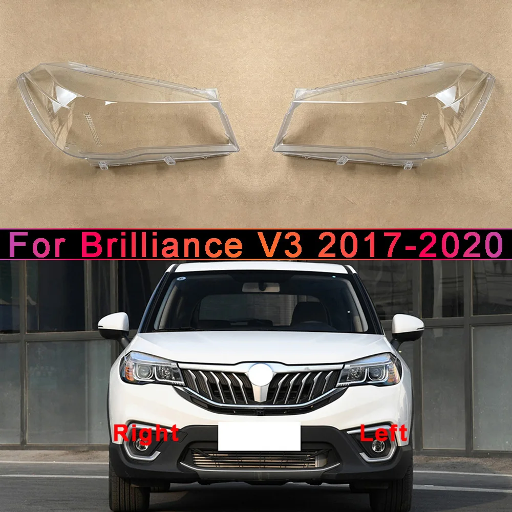 

For Brilliance V3 2017-2020 Vehicle Accessories Lights Cover Headlight Lights Glass Car Front Headlight Lens Cover Lights Shell