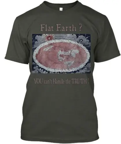 Flat Earth Earth You Cant Handle The Truth T-Shirt Made in the USA Size S to 5XL