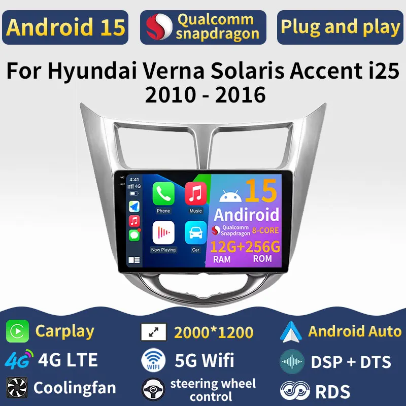 

Android 15 Carplay For Hyundai Verna Solaris Accent I25 2010 - 2016 DSP Navigation GPS Car Radio Head Unit BT Audio 5G WIFI 2din