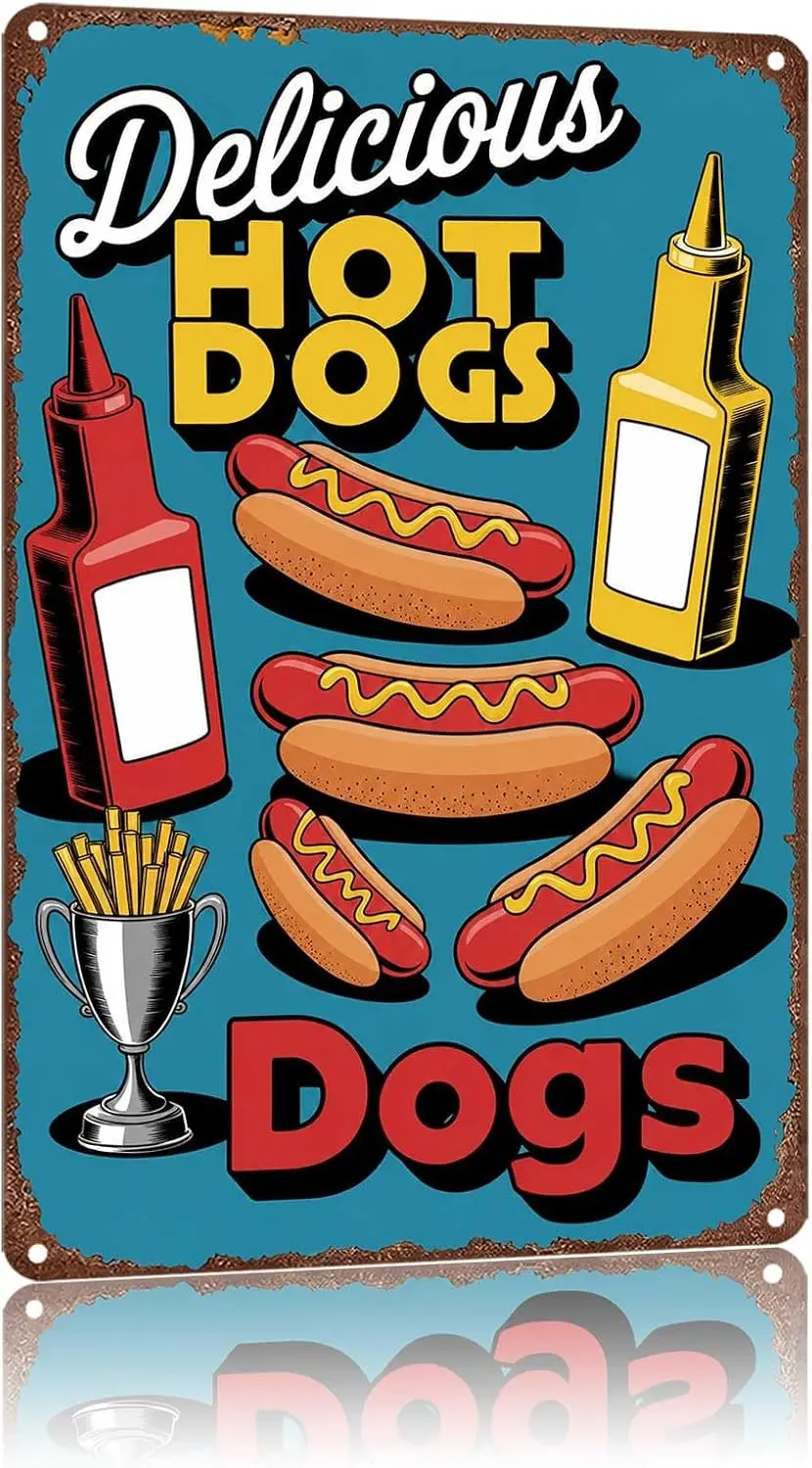 Metal Sign Delicious Hot Dogs With Ketchup Mustard Fries Wall Decor | Classic  ,Retro,Waterproof Aluminum,Funny,UV-printing,Easy