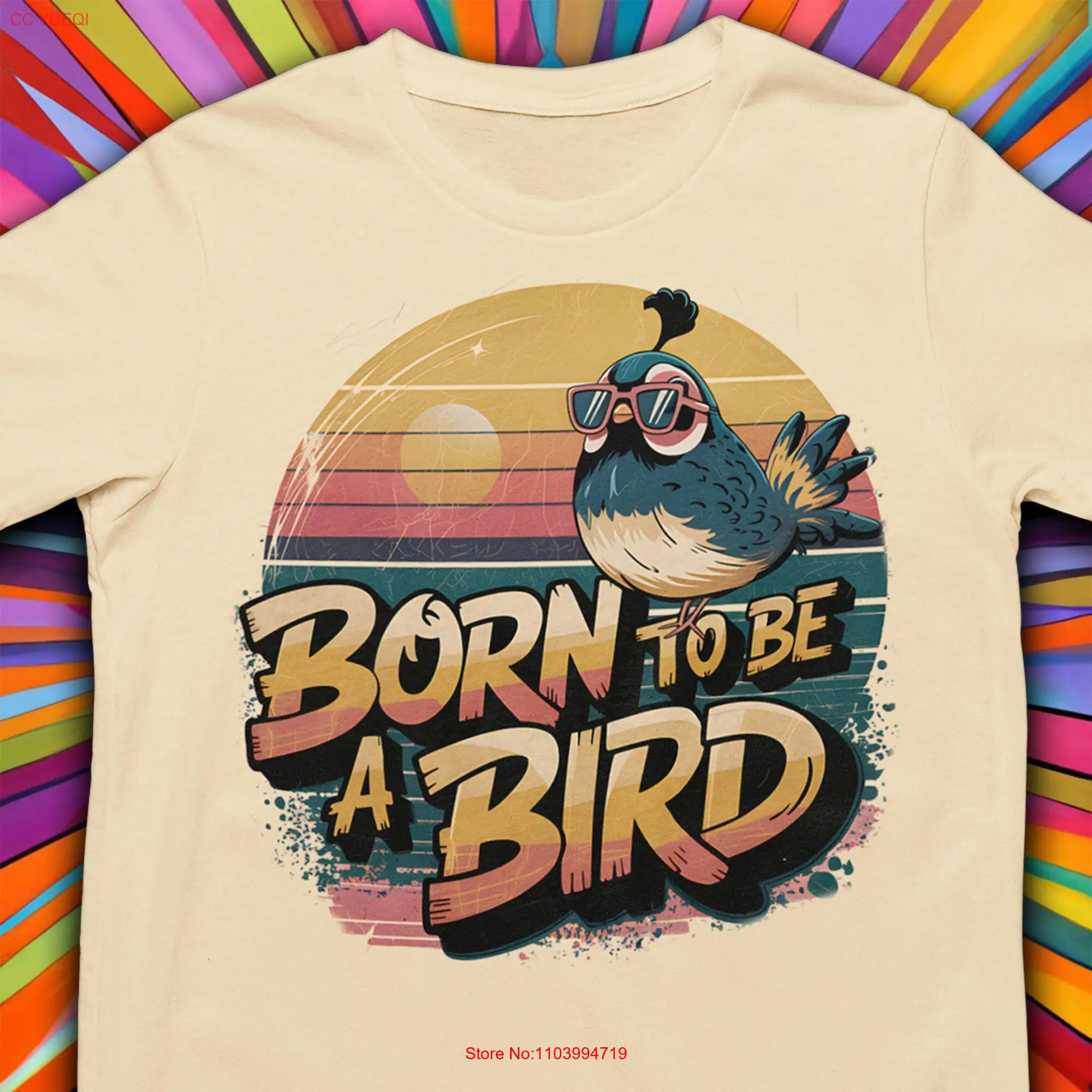 

Quail T Shirt Born To Be A Bird Cute Lovers Design Cartoon Retro long or short sleeves