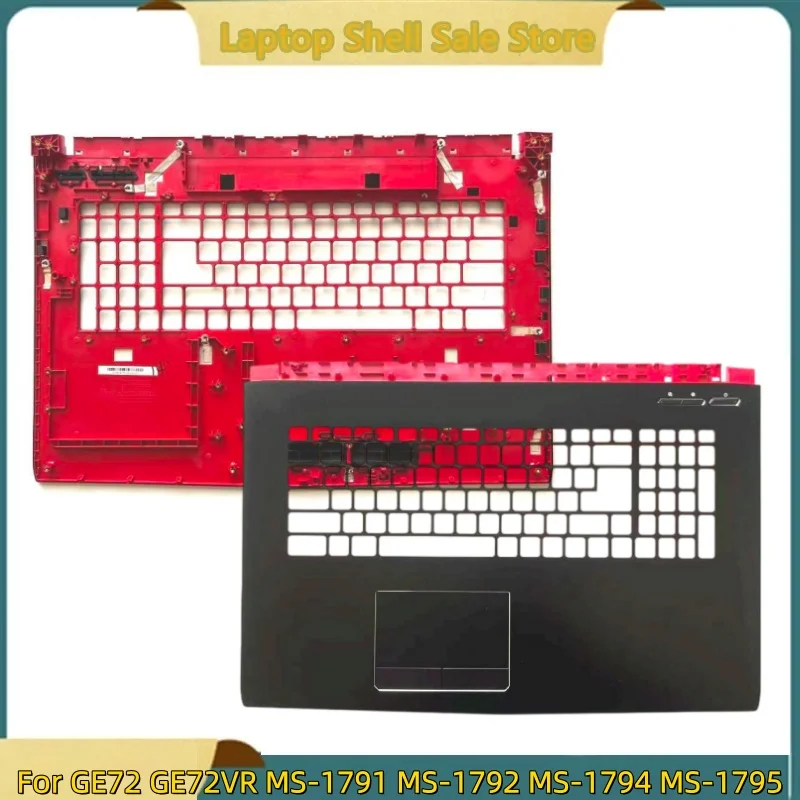 New laptop For GE72 GE72VR MS-1794 MS-1795 MS-1791 MS-1792 Palmrest Cover C Shell Upper Case