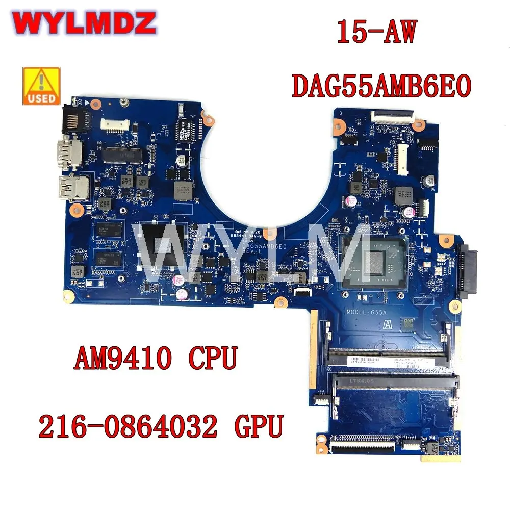 

Used DAG55AMB6E0 AM9410 CPU 216-0864032 R7 M440 2G Mainboard For PAVILION 15-AW 15-AU G55A Laptop Motherboard tested 100%