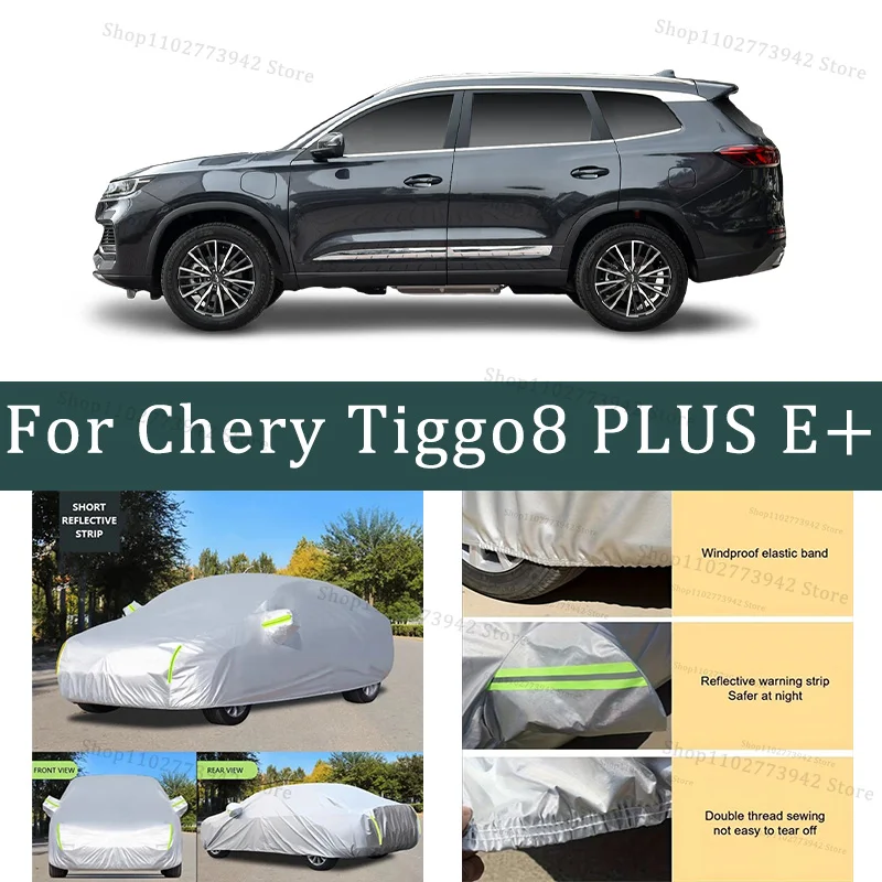 

For Chery Tiggo8 PLUS E+ Car Cover Full Covers with Reflective Strip Dustproof UV Scratch-Resistant Sunscreen Protective cover