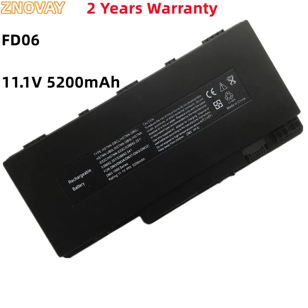 

ZNOVAY FD06 Battery For HP Pavilion DM3-1000 1002TU 1016AX 1129TX 1150EF 2110S 538692-351 580686-001 HSTNN-OB0L E02C UB0L E03C