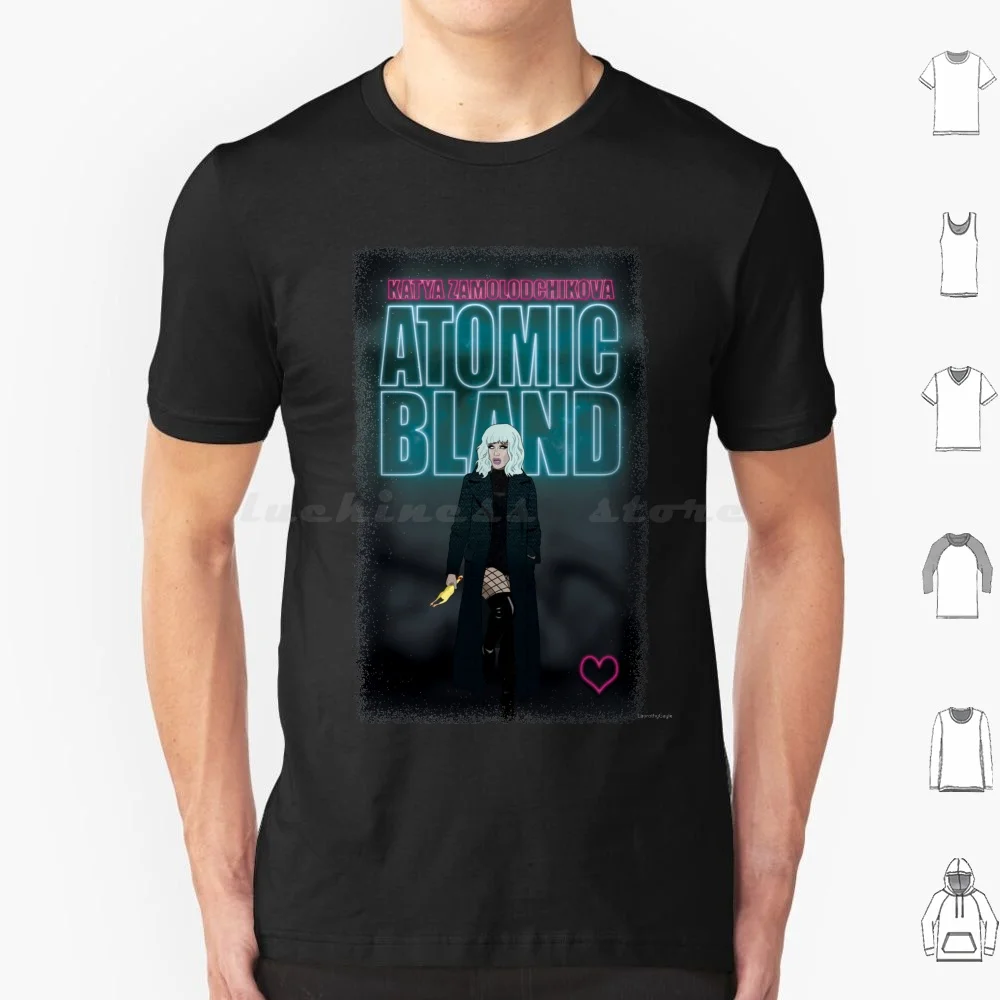 Katya Zamolodchikova : Atomic Bland T Shirt Big Size 100% Cotton Katya Katya Zamolodhikova Rupauls Drag Race Drag Race Rpdr