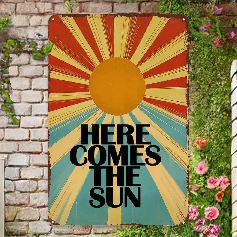 YNLLOOFA Here Comes The Sun Metal Sign - Vintage Wall Art Decor Plaque For Home Club Living Room Garage Man Cave Gift