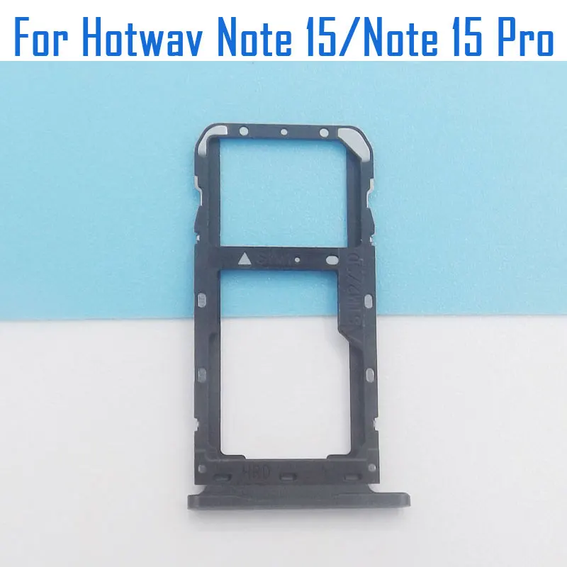 New Original HOTWAV Note 15 Note 15 Pro SIM Card Cell Phone SIM Card Tray Slot Holder Adapter For HOTWAV Note 15 Pro Smart Phone