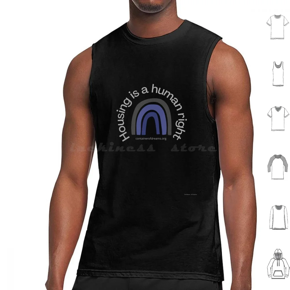 Housing Is A Human Right ( Blue ) Tank Tops Print Cotton Kindness Spread Kindness Housing Is A Human Right Container Of