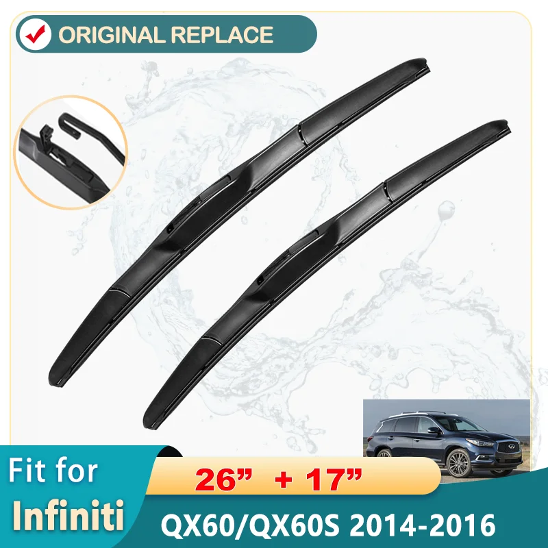 

Car Wiper Blade For Infiniti QX60/QX60S 26"+17" 2014-2016 Auto Windscreen Windshield Wipers Blades Window Wash Fit U Hook Arms