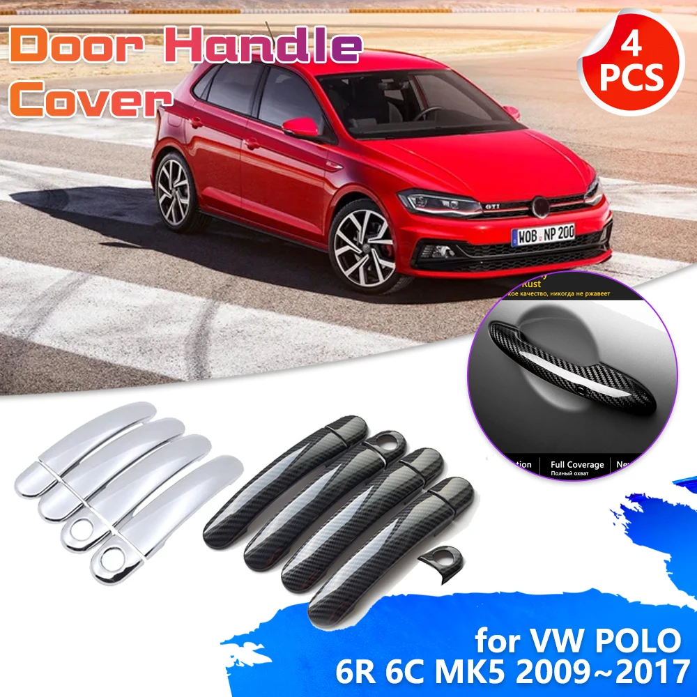 

Крышка автомобильной дверной ручки для Volkswagen VW POLO 6R 6C MK5 2009 ~ 2017 2010, хромированная отделка, стикер из углеродного волокна, аксессуары для ключей
