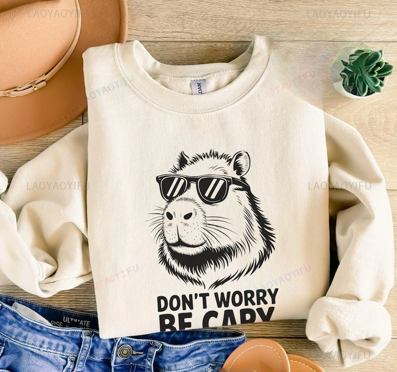 Capybara Graphic Hoody Dont Worry Be Capy Funny Animal Printed Fashion Tee Lover Gift Cool Capybara Merch Cute Design Hoodies