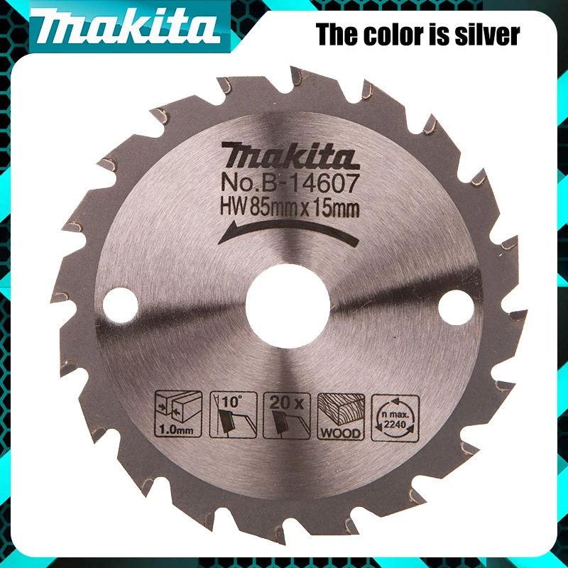 Makita B-14607 Woodworking Saw Blade 85X15X20T Carbide Tipped Blade For HS301D HS301DZ HS300DZ Power Tool Accessories