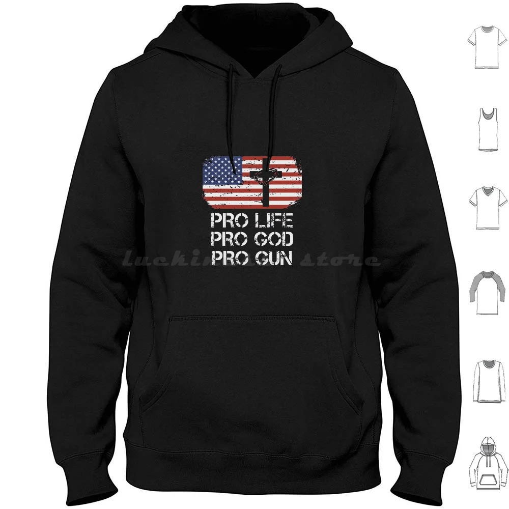 Pro Life Pro God Pro Gun Conservative Hoodie Cotton Long Sleeve Pro Life Pro God Pro Gun Conservative Pro Life God Gun