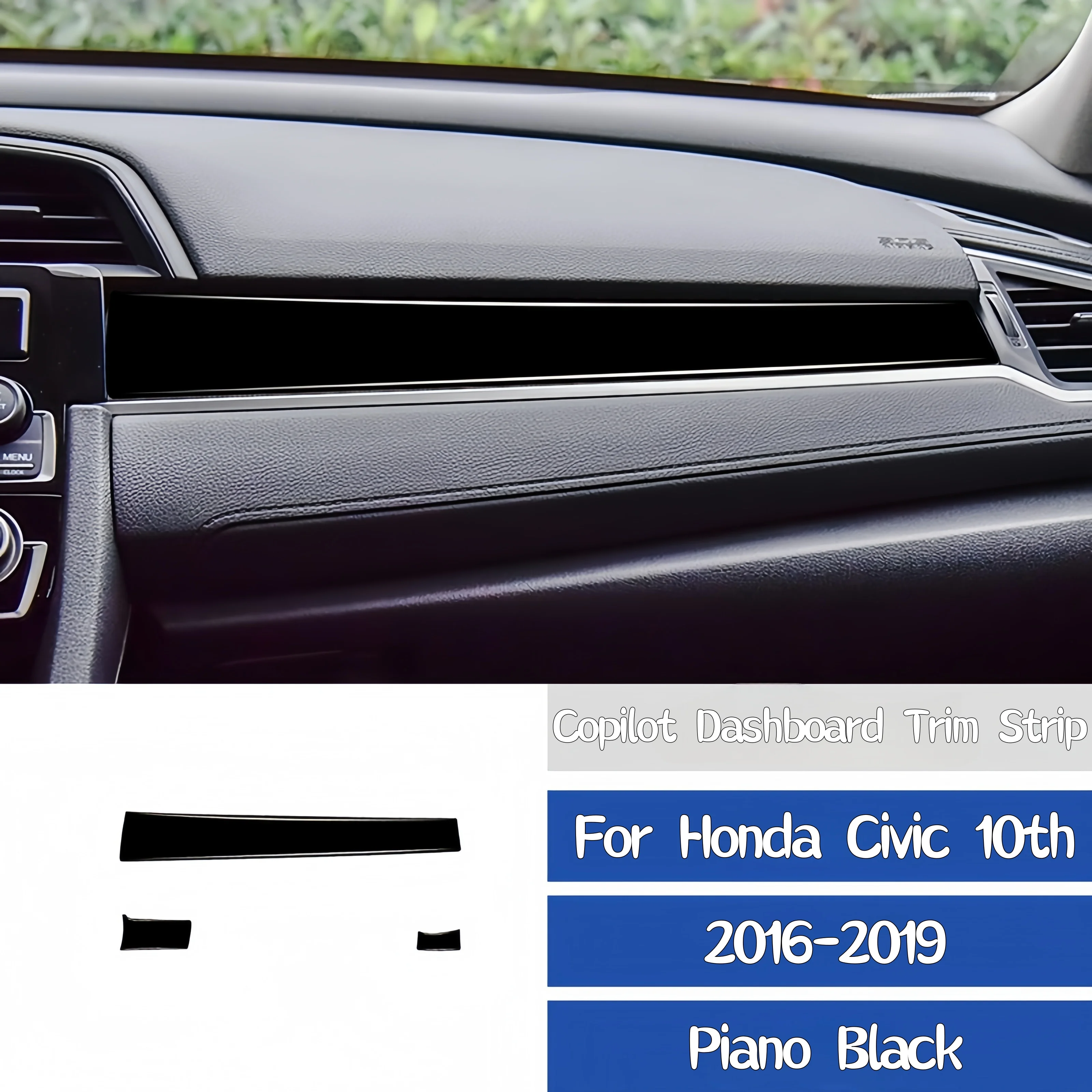 

For Honda Civic 10th Gen 2016-2019 Piano Black Interior Car Co-pilot Dashboard Panel Trim Strip Decoration Sticker Accessories