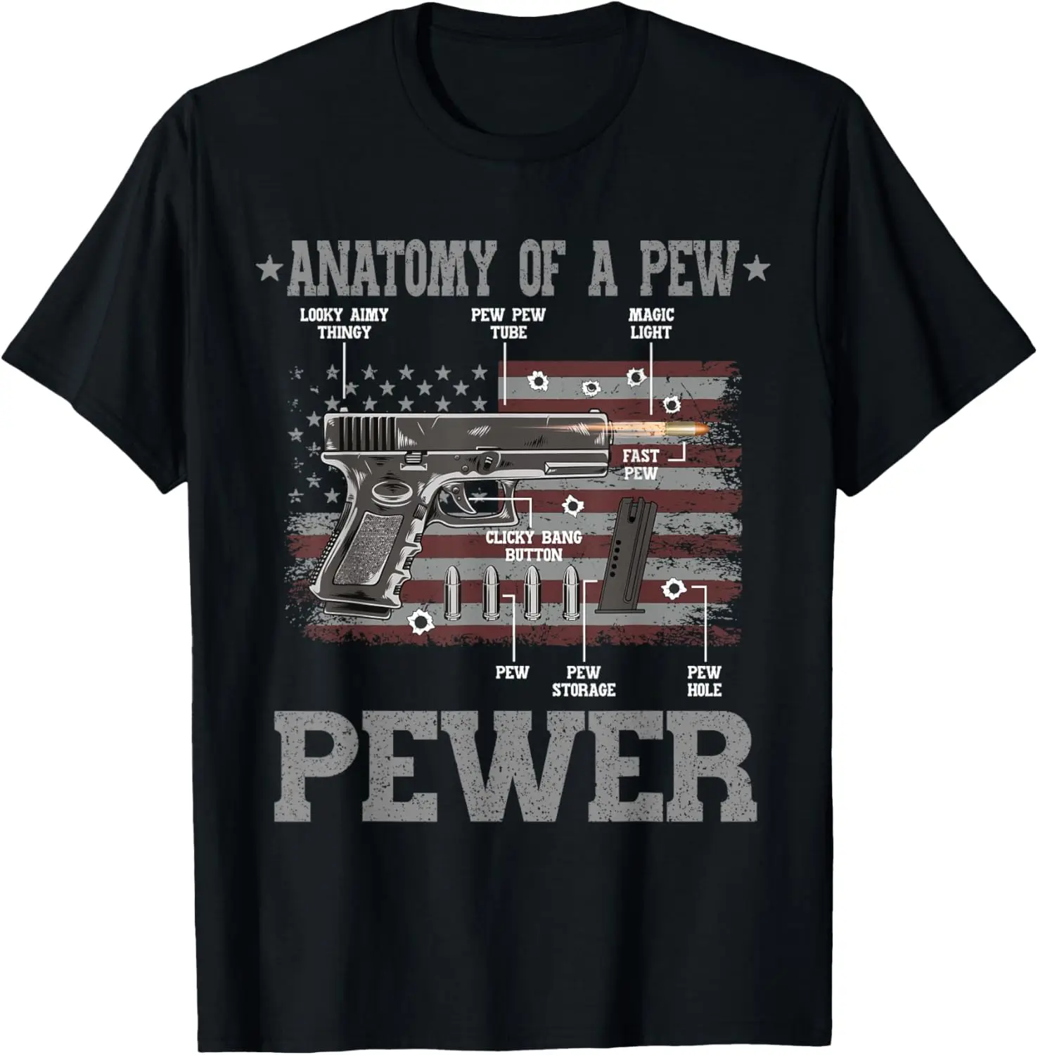 Anatomy of A Pew Pewer Gun Ammo Gift Amendment T-Shirt 100% Cotton O-Neck Short Sleeve Summer Casual Mens T-shirt Streetwear