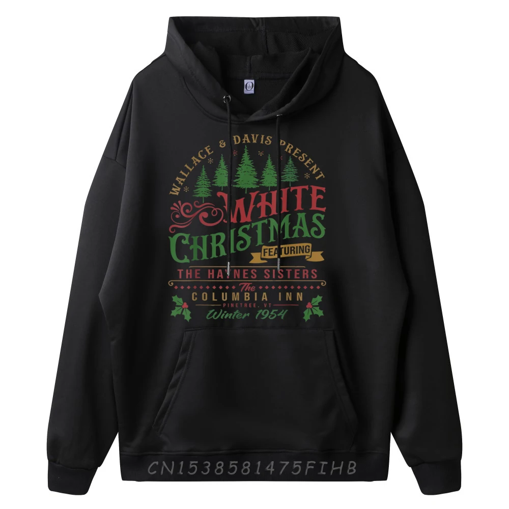 White Christmas Movie 1954 Xmas Song Haynes Sisters Xmas New Hoodie Streetwear Aesthetic Man Hooded Shirt