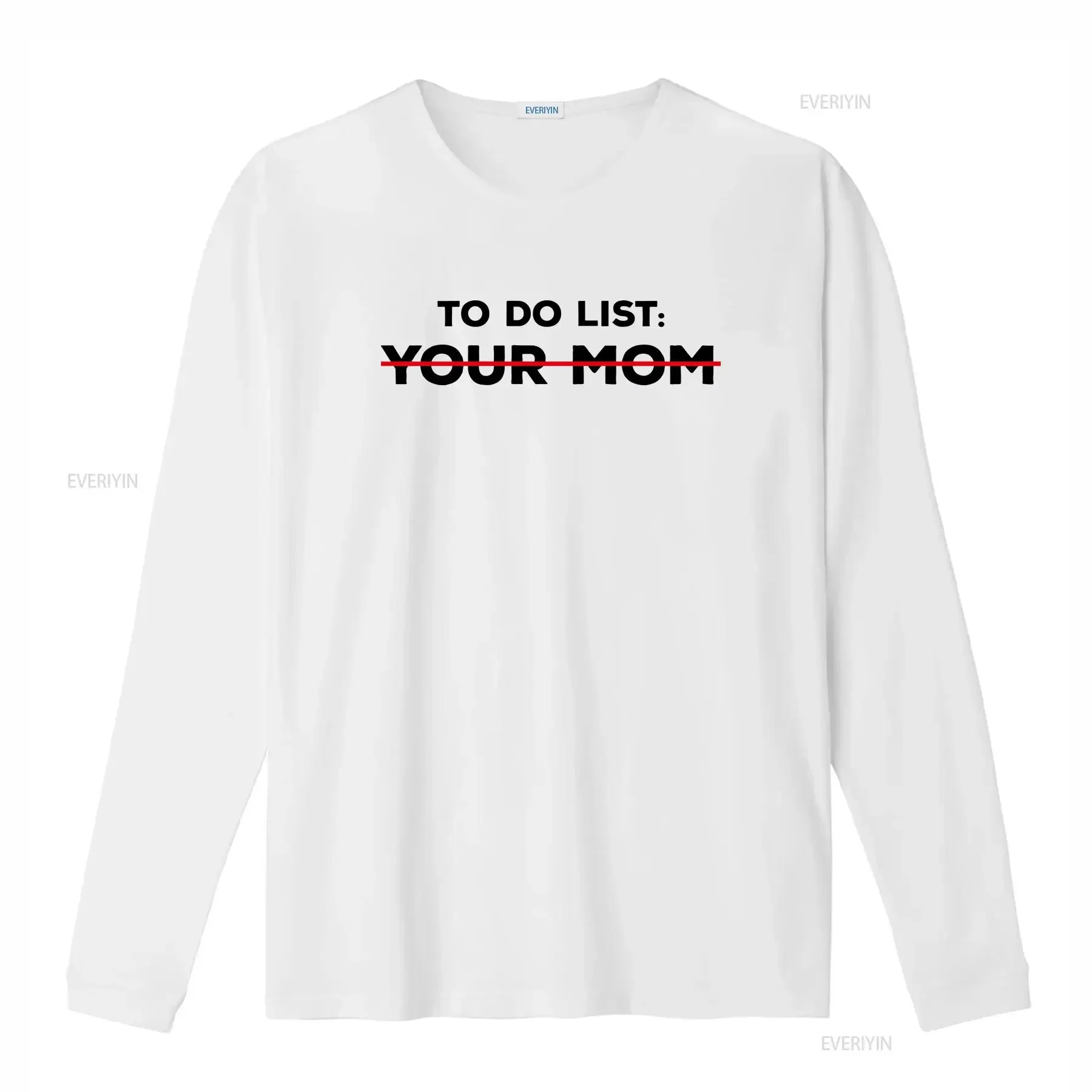 To Do List Your Mom Mother's Day Best Seller Funny Music Movie Meme Top T Shirt P1667 vintage Washed designer clothes