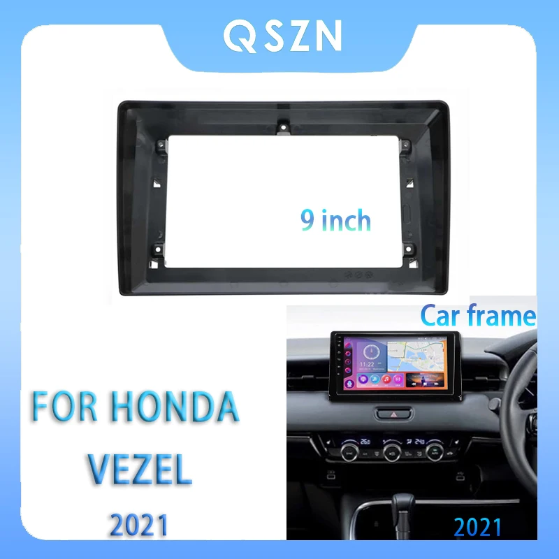 

For HONDA VEZEL 2021 9 Inch Car Radio Fascia Android MP5 Player Panel Casing Frame 2Din Head Unit Stereo Dash Cover