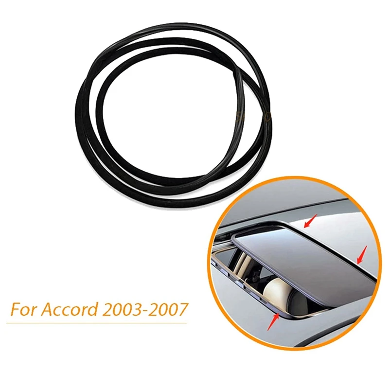 Car Sunroof Glass Seal Sun Roof Window Sun Screen Skylight Seal 70205-SDC-A01 For Honda Accord CM4 CM5 CM6 2003-2007