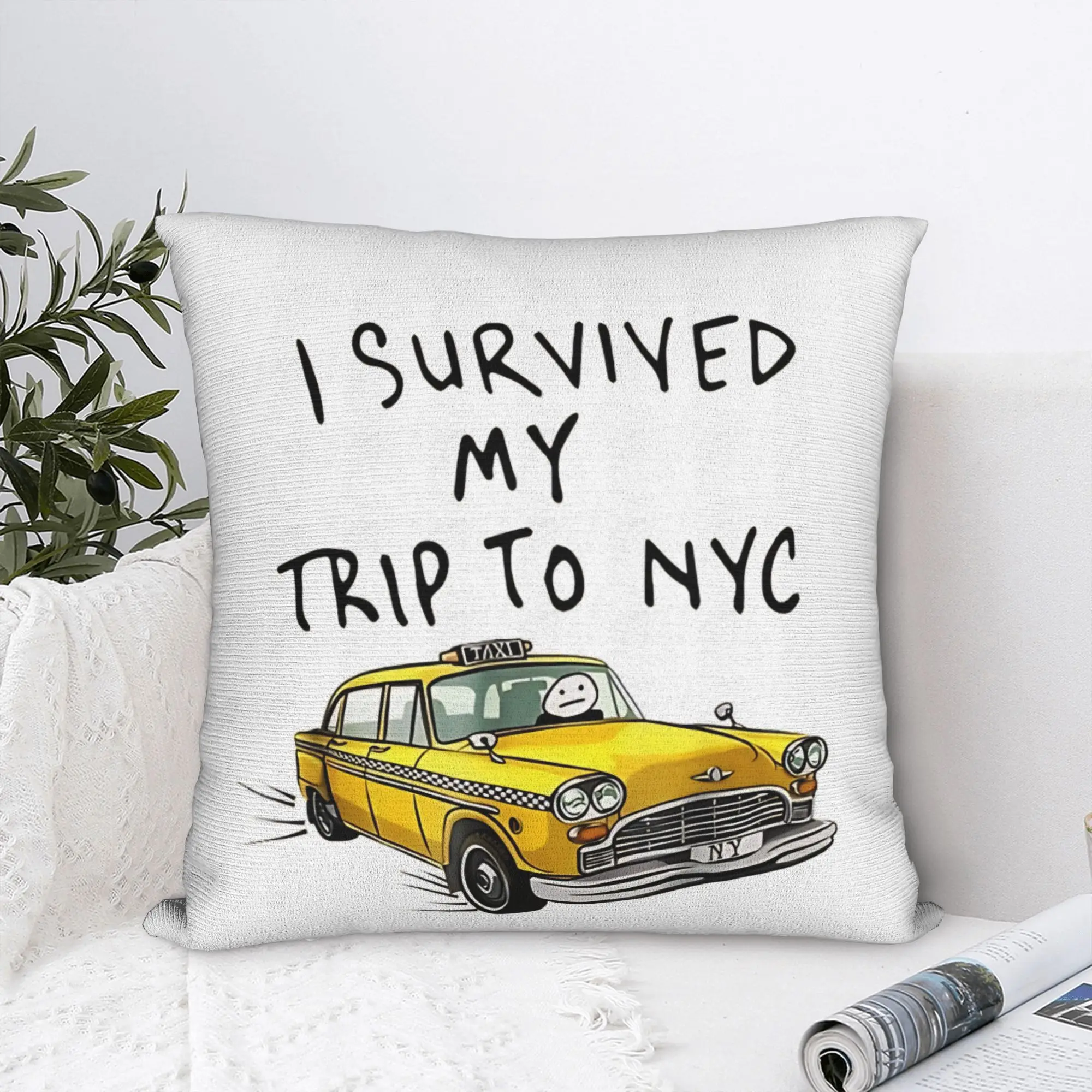 I Survived My Trip To NYC  Square Pillow Case Yellow Taxi Cushion Cover Creative Zipper Decorative Pillowcover for Home 45x45cm