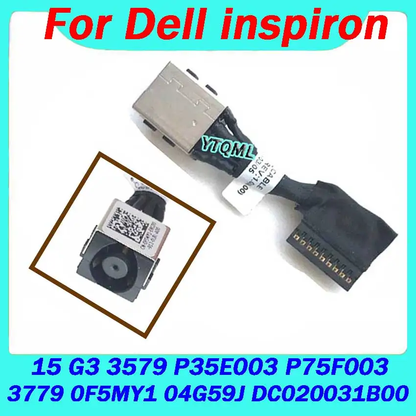 1Pcs New For Dell Inspiron 15 G3 3779 G3 3579 P35E003 P75F003 0F5MY1 04G59J DC020031B00 DC Power Jack  Battery Flex Cable